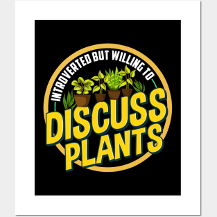 Introverted But Willing To Discuss Shy Plant Owner Posters and Art